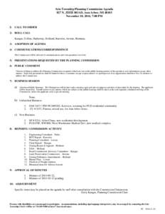 Scio Township Planning Commission Agenda 827 N. ZEEB ROAD, Ann Arbor, MI[removed]November 10, 2014, 7:00 PM I)