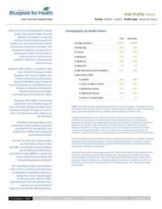 HSA Profile: Barre Period: [removed] Profile Type: Adults (18+ Years) Welcome to the 2014 Blueprint Hospital Service Area (HSA) Profile from the Blueprint for Health, a state-led