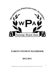 PARENT-STUDENT HANDBOOK[removed]Wilmington Preparatory Academy 4905 S College Road Wilmington, NC[removed]Telephone: [removed]