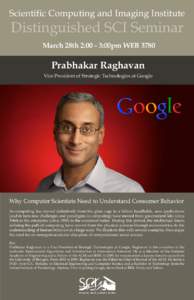 Scientific Computing and Imaging Institute  Distinguished SCI Seminar March 28th 2:00 - 3:00pm WEBPrabhakar Raghavan