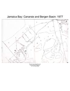 Jamaica Bay: Canarsie and Bergen Basin: 1977  This map was obtained from the US Army Corps of Engineers 1977 Port Series Maps