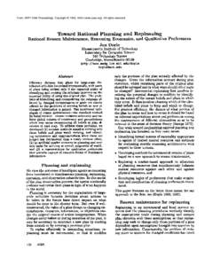 From: ARPI 1996 Proceedings. Copyright © 1996, AAAI (www.aaai.org). All rights reserved.  Toward Rational Planning and Replanning RationalReasonMaintenance, Reasoning Economies,