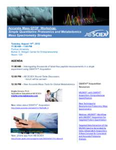 Science / Bioinformatics / Proteomics / Genomics / Metabolism / Quantitative proteomics / Metabolomics / Tandem mass spectrometry / Mass spectrometry data format / Chemistry / Mass spectrometry / Laboratory techniques