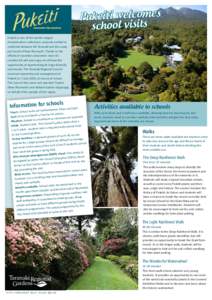 Pukeiti welcomes school visits Pukeiti is one of the world’s largest rhododendron collections uniquely nestled in rainforest between Mt Taranaki and the coast, just south of New Plymouth. Thanks to the