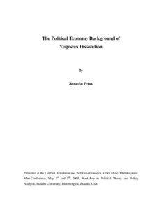 The Political Economy Background of Yugoslav Dissolution