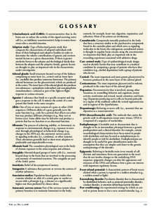 GLOSSARY  γ-Aminobutyric acid (GABA): A neurotransmitter that in the brain acts to reduce the activity of the signal-receiving nerve cell (i.e., an inhibitory neurotransmitter); helps to restore home­ ostasis after a s