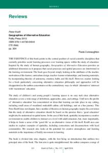RE VI EWS  Reviews Peter Kraftl Geographies of Alternative Education Polity Press 2013