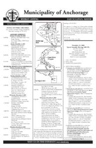 Municipality of Anchorage WEEKLY LISTING DAN SULLIVAN, MAYOR meetings, call[removed].