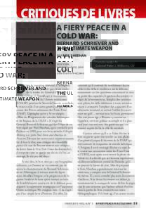 CRITIQUES DE LIVRES A FIERY PEACE IN A COLD WAR: BERNARD SCHRIEVER AND THE ULTIMATE WEAPON