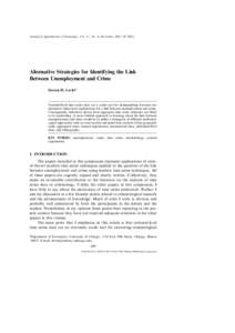 Journal of Quantitatiûe Criminology, Vol. 17, No. 4, December 2001 ( [removed]Alternative Strategies for Identifying the Link Between Unemployment and Crime Steven D. Levitt1