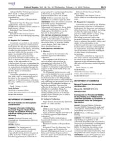 Federal Register / Vol. 80, No[removed]Wednesday, February 18, [removed]Notices Affected Public: Federal government; State, local, or tribal government; business or other for-profit organizations. Estimated Number of Respond