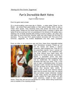 Meeting the First Festive ‘Juggernaut’  Puri’s Incredible Rath Yatra by Hugh & Colleen Gantzer Even the gods need a break.