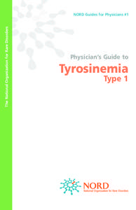 The National Organization for Rare Disorders  NORD Guides for Physicians #1 Physician’s Guide to