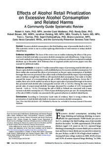 Effects of Alcohol Retail Privatization on Excessive Alcohol Consumption and Related Harms A Community Guide Systematic Review Robert A. Hahn, PhD, MPH, Jennifer Cook Middleton, PhD, Randy Elder, PhD, Robert Brewer, MD, 