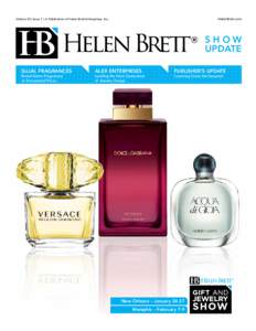 HelenBrett.com  Volume XV, Issue 1 \ A Publication of Helen Brett Enterprises, Inc. SHOW UPDATE