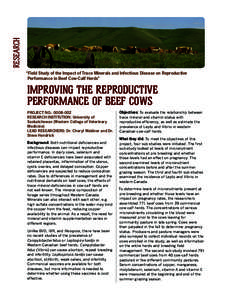 RESEARCH “Field Study of the Impact of Trace Minerals and Infectious Disease on Reproductive Performance in Beef Cow-Calf Herds” IMPROVING THE REPRODUCTIVE PERFORMANCE OF BEEF COWS