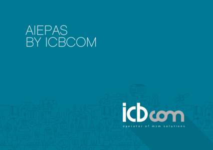 AIEPAS BY ICBCOM o p e r a t o r  o f