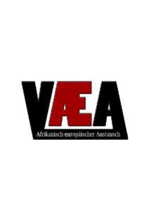 Business English Program Namibia 1. Summarized facts Organizer: VAEA – Verein zur Förderung des Austauschs europäischer und