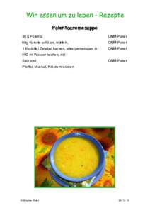 Wir essen um zu leben - Rezepte Polentacremesuppe 30 g Polenta GNM-Paket