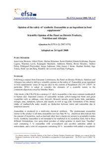 The EFSA Journal, 1-27  Opinion of the safety of ‘synthetic Zeaxanthin as an ingredient in food supplements’ 1 Scientific Opinion of the Panel on Dietetic Products, Nutrition and Allergies