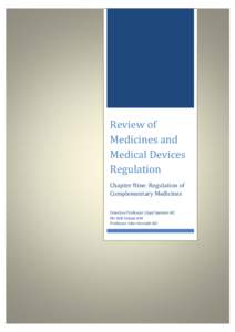 Pharmaceutical industry / Pharmaceuticals policy / Clinical research / Therapeutic Goods Administration / Pharmacy / Pharmacology / Medicines and Healthcare products Regulatory Agency / Regulation of therapeutic goods / Medical device / Medicine / Health / Pharmaceutical sciences