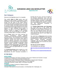 EURAXESS LINKS USA NEWSLETTER September 2011 Dear Colleagues, Welcome to the September issue of our newsletter. This month’s News in Brief section calls your