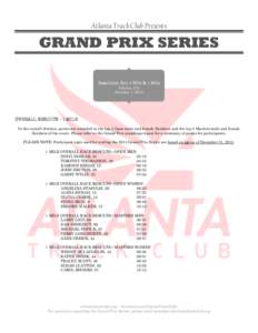 Atlanta Track Club Presents  GRAND PRIX SERIES Resolution Run 4 Mile & 1 Mile Atlanta, GA January 1, 2015