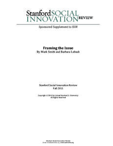 Sponsored Supplement to SSIR  Framing the Issue By Mark Smith and Barbara Lubash  Stanford Social Innovation Review