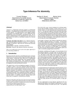 Type Inference For Atomicity Cormac Flanagan Department of Computer Science University of California, Santa Cruz Santa Cruz, CA 95064