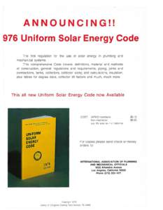 ANNOUNCING!! 976 Uniform Solar nergy Code The first regulation for the use of solar energy in plumbing and