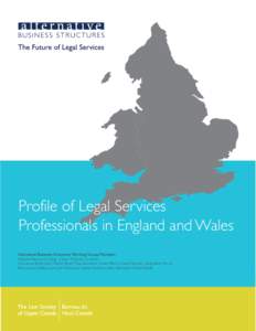 Solicitors / Legal ethics / Practice of law / Paralegal / Legal executive / Barrister / Lawyer / The Law Society / Law firm / Law / Legal professions / Law in the United Kingdom