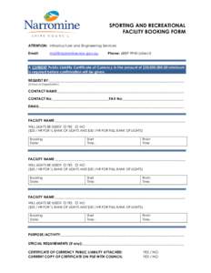 SPORTING AND RECREATIONAL FACILITY BOOKING FORM ATTENTION: Infrastructure and Engineering Services Email:  [removed]