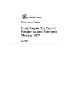 Departmental Review  Queanbeyan City Council Residential and Economic Strategy 2031 April 2007