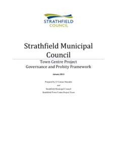 Strathfield Municipal Council Town Centre Project Governance and Probity Framework January 2013 Prepared by O’Connor Marsden