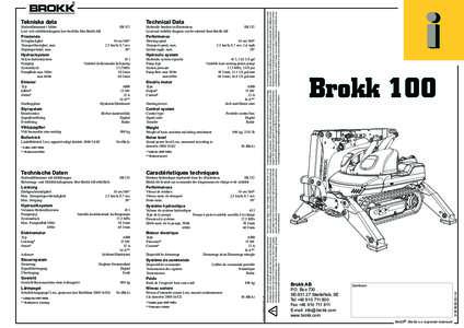 10 sec/360° 2,5 km/h; 0,7 m/s 30° Hydraulsystem