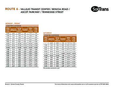 ROUTE 6 – VALLEJO TRANSIT CENTER / BENICIA ROAD / ASCOT PARKWAY / TENNESSEE STREET  MONDAY – FRIDAY