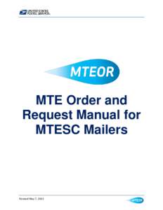 MTE Order and Request Manual for MTESC Mailers Revised May 7, 2015