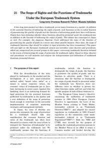 21  The Scope of Rights and the Functions of Trademarks Under the European Trademark System Long-term Overseas Research Fellow: Masami Ashidate