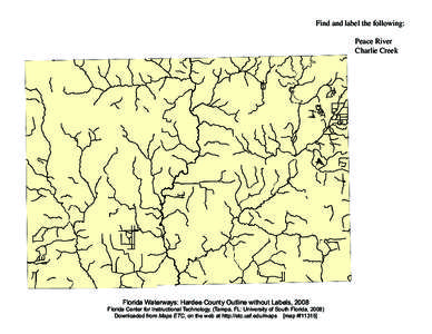 Find and label the following: Florida Waterways: Hardee County Outline without Labels, 2008