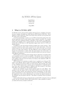 An NUMA API for Linux Andi Kleen SUSE Labs [removed]  Aug 2004