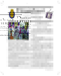 Drumbeat with Flintlock & Powderhorn News of the Sons of the Revolution Volume 28 Number 1