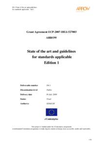 D4.1 State of the art and guidelines for standards applicable – Ed.1 Grant Agreement ECP-2007-DILI[removed]ARROW