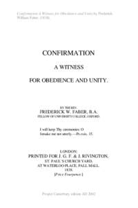 Confirmation A Witness for Obedience and Unity by Frederick William Faber[removed]).