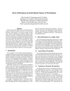 All-to-All Broadcast on Switch-Based Clusters of Workstations Matt Jacunski, P. Sadayappan and D. K. Panda Department of Computer and Information Science The Ohio State University, Columbus, OH[removed]Phone: ([removed]