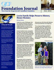 Foundation Journal News from the Oregon Jewish Community Foundation FA L L[removed]Lewin Family Helps Preserve History,