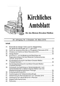 für das Bistum Dresden-Meißen 26. Jahrgang, Nr. 3 Dresden, 29. März 2016 Inhalt.