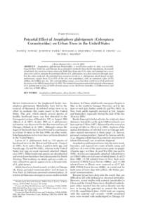 FOREST ENTOMOLOGY  Potential Effect of Anoplophora glabripennis (Coleoptera: Cerambycidae) on Urban Trees in the United States DAVID J. NOWAK,1 JUDITH E. PASEK,2 RONALDO A. SEQUEIRA,2 DANIEL E. CRANE,1 VICTOR C. MASTRO3