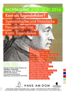 FACHTAGUNG2016  Kant als Tugendethiker? Systematische und historische Perspektiven von Kants Tugendlehre