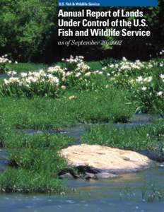 U.S. Fish & Wildlife Service  Annual Report of Lands