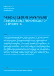 Dermot Moran University College Dublin  The Ego as Substrate of Habitualities: Edmund Husserl’s Phenomenology of